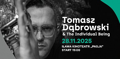 Tomasz Dąbrowski & The Individual Being w Iławie. Laureat Fryderyków zagra w Pasji-11154