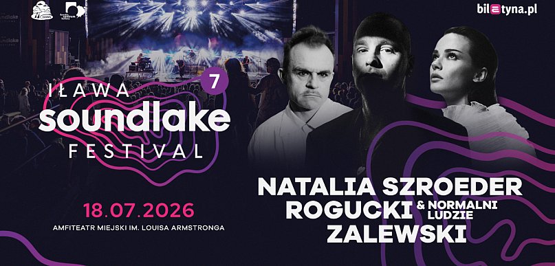 Zalewski, Natalia Szroeder oraz Rogucki & Normalni Ludzie wystąpią podczas 7. edyc